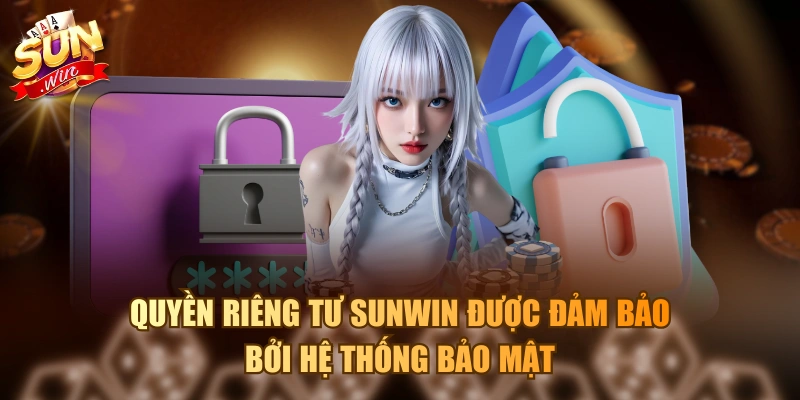 Cam Kết Về Quyền Riêng Tư Sunwin Cho Tất Cả Người Chơi Quyền riêng tư Sunwin được đảm bảo bởi hệ thống bảo mật